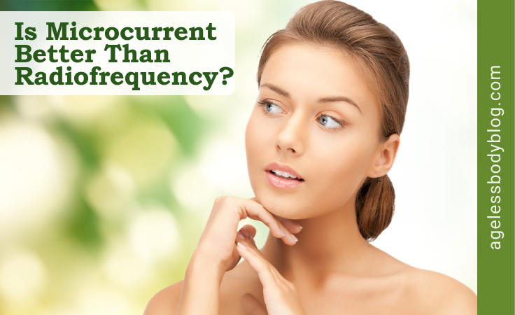 is microcurrent better than radiofrequency